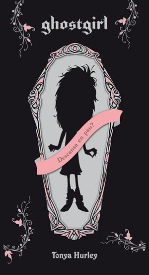 GHOSTGIRL ( DESCANSA EN PAU? ) | 9788497873383 | HURLEY, TONYA