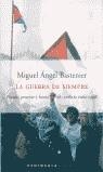 GUERRA DE SIEMPRE, LA | 9788483072066 | BASTENIER, MIGUEL ANGEL