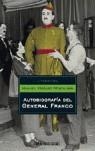 AUTOBIOGRAFIA DEL GENERAL FRANCO | 9788497937832 | VAZQUEZ MONTALBAN, MANUEL (1939-2003)