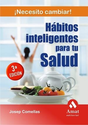 HABITOS INTELIGENTES PARA TU SALUD | 9788497352994 | COMELLAS, JOSEP