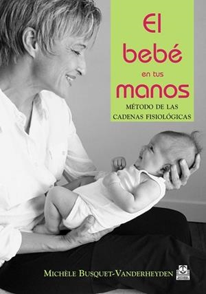 BEBE EN TUS MANOS EL | 9788480197236 | BUSQUET VANDERHEYEN, MICHELE