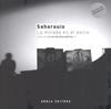 SAHARAUIS ( LA MIRADA EN EL EXILIO ) + DVD DOCUMENTAL | 9788492408429 | DD, AA