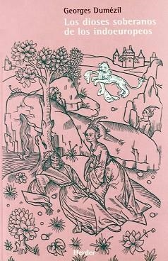 DIOSES SOBERANOS DE LOS INDOEUROPEOS, LOS | 9788425420962 | DUMEZIL, GEORGES