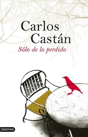 SOLO DE LO PERDIDO | 9788423340279 | CASTAN, CARLOS