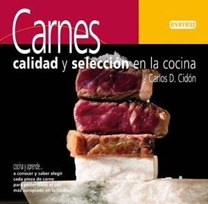 CARNES ( CALIDAD Y SELECCION EN LA COCINA ) | 9788424117917 | CIDON, CARLOS D.