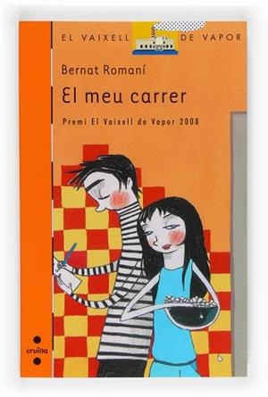 MEU CARRER EL (VAIXELL VAPOR TARONJA) | 9788466121521 | ROMANI, BERNAT