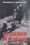 DEBER DE UN SOLDADO | 9788496829831 | ROKOSSOVSKII, KONSTANTIN KONSTANTINOVICH (1896-196