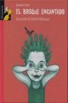 BOSQUE ENCANTADO EL | 9788479421830 | SANZ, IGNACIO / VILLAMUZA, NOEMI (ILUSTR)
