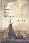 SENDERO DE LAS LAGRIMAS | 9788497774222 | GRIAN