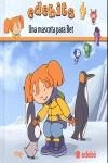 EDIBITS UNA MASCOTA PARA BET | 9788423693146 | GRUPO EDEBÉ Y TIBURÓN DE ANIMACIÓN
