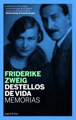 DESTELLOS DE VIDA ( MEMORIAS ) | 9788493667924 | ZWEIG, FRIDERIKE