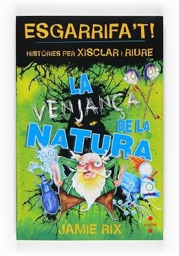ESGARRIFA'T: LA VENJANÇA DE LA NATURA | 9788466121507 | RIX, JAMIE