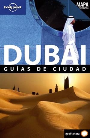 DUBAI GUIA LONELY PLANET CON MAPA DESPLEGABLE 2009 | 9788408082965 | LEE, MATTHEW / VLAHIDES, JOHN A.