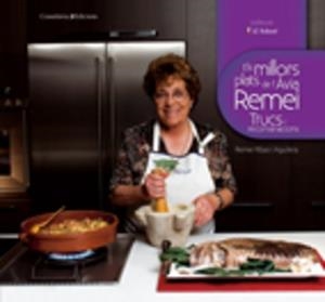 MILLORS PLATS DE L'AVIA REMEI TRUCS I RECOMANACIONS ELS | 9788497914314 | RIBAS AGUILERA, REMEI