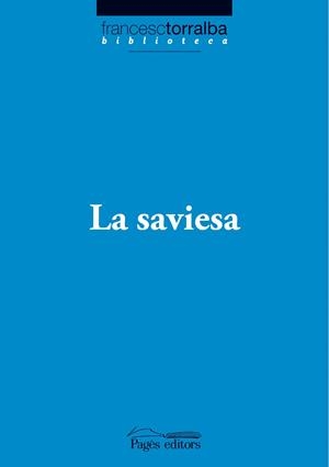 SAVIESA LA | 9788497797252 | TORRALBA, FRANCESC