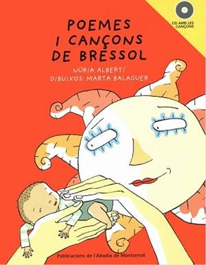 POEMES I CANÇONS DE BRESSOL AMB CD | 9788498830958 | ALBERTI, NURIA / BALAGUER, MARTA