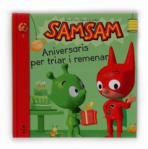 SAMSAM: ANIVERSARIS PER TRIAR I REMENAR | 9788466123105 | BLOCH, SERGE / CLUB SUPER 3