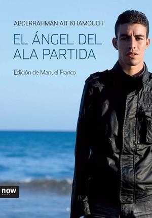 ANGEL DEL ALA PARTIDA EL | 9788493660260 | AIT KHAMOUCH, ABDERRAHMAN