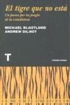 TIGRE QUE NO ESTA EL ( PASEO POR LA JUNGLA ESTADISTICA ) | 9788475068725 | BLASTLAND, MICHAEL / DILNOT, ANDREW