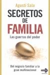 SECRETOS DE FAMILIA ( LAS GUERRAS DEL PODER ) | 9788479279547 | SALA, AGUSTI