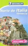 ITALIA NORTE VENECIA DESCUBRE MICHELIN | 9782067143159 | VV AA