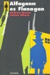ALFAGANN ES FLANAGAN | 9788466784726 | MARTIN, ANDREU / RIBERA, JAUME