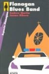 FLANAGAN BLUES BAND | 9788466784733 | MARTIN, ANDREU / RIBERA, JAUME