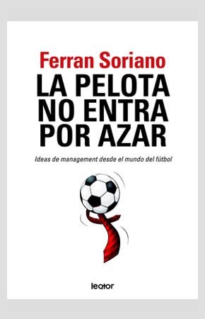 PELOTA NO ENTRA POR AZAR LA | 9788493554576 | SORIANO, FERRAN