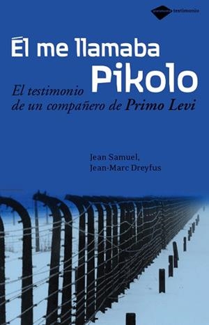 ME LLAMABA PIKOLO | 9788496981386 | SAMUEL, JEAN / DREYFUS, JEAN-MARC