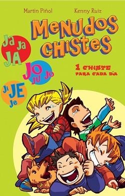 MENUDOS CHISTES | 9788484413431 | PIÑOL, MARTIN / RUIZ, KENNY