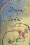 BRUJAS Y HADAS | 9789871296378 | MONTANARI, EVA