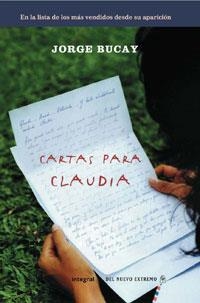 CARTAS PARA CLAUDIA ( RUSTICA ) | 9788498674545 | BUCAY, JORGE