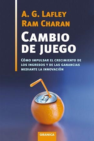 CAMBIO DE JUEGO ( COMO IMPULSAR EL CRECIMIENTO DE ... ) | 9788483581599 | LAFLEY, A.G / CHARAN, RAM