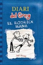 DIARI DEL GREG RODRICK MANA | 9788497873789 | KINNEY, JEFF