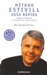 METODO ESTIVILL GUIA RAPIDA PARA ENSEÑAR A DORMIR A NIÑOS | 9788497932226 | ESTIVILL, EDUARDO ( DR. )