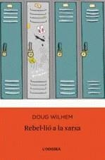 REBEL.LIO A LA XARXA | 9788492671106 | WILHELM, DOUG / PADILLA, ROGER