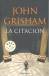 CITACION LA | 9788483469941 | GRISHAM, JOHN