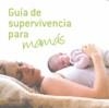 GUIA SUPERVIVENCIA PARA MAMAS | 9788425342899 | SABAN, CHERYL