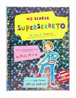 MI DIARIO SUPERSECRETO DE GIRA POR AMERICA | 9788467535310 | SHULMAN, DEE