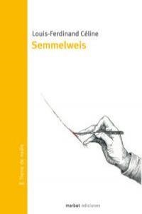SEMMELWEIS | 9788493641177 | CELINE, LOUIS FERDINAND