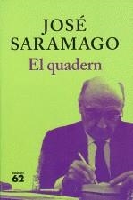 QUADERN EL | 9788429763249 | SARAMAGO, JOSE