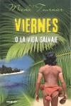 VIERNES O LA VIDA SALVAJE | 9788427900950 | TOURNIER, MICHEL