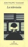 TELEVISION, LA | 9788433908964 | TOUSSAINT, JEAN-PHILIPPE