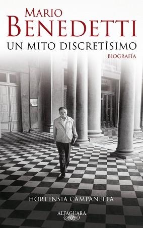 MARIO BENEDETTI UN MITO DISCRETISIMO | 9788420422497 | CAMPANELLA, HORTENSIA