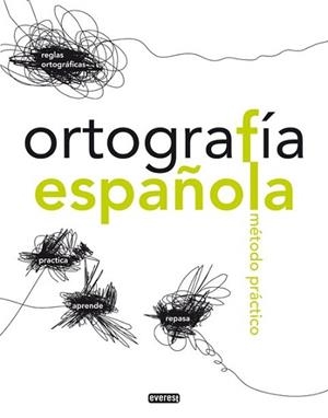 ORTOGRAFIA ESPAÑOLA METODO PRACTICO | 9788444110189 | VARIS