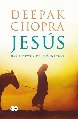 JESUS UNA HISTORIA DE ILUMINACION | 9788483651377 | CHOPRA, DEEPAK