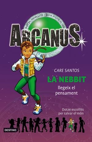 ARCANUS: LA NEBBIT LLEGEIX EL PENSAMENT | 9788497088305 | SANTOS, CARE