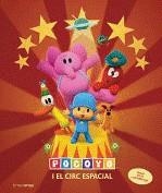POCOYO I EL CIRC ESPACIAL | 9788492790326 | ZINKIA