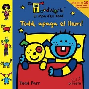 TODD APAGA EL LLUM | 9788492691029 | PARR, TODD
