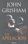APELACION LA | 9788499080352 | GRISHAM, JOHN